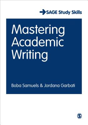 Mastering Academic Writing (Student Success)
