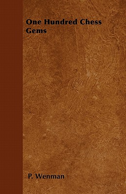 One Hundred Chess Gems