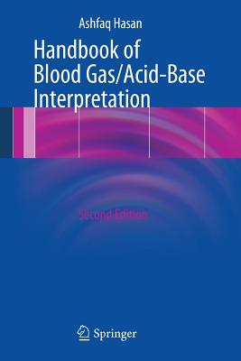 Handbook of Blood Gas/Acid-Base Interpretation Image for Handbook of Blood Gas/Acid-Base Interpretation