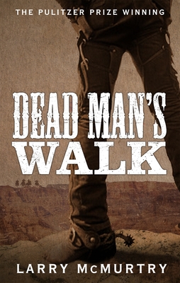 Dead Man's Walk (Lonesome Dove)