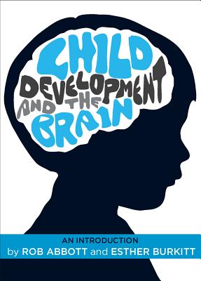 Child Development and the Brain: An Introduction
