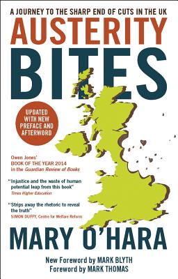 Austerity Bites: A Journey to the Sharp End of Cuts in the UK