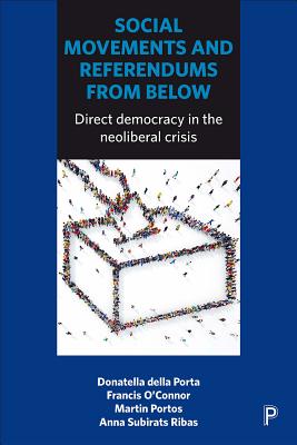 Image for Social Movements and Referendums from Below: Direct Democracy in the Neoliberal Crisis