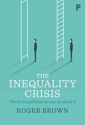 The Inequality Crisis: The Facts and What We Can Do About It