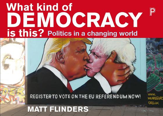 What Kind of Democracy Is This: Politics in a Changing World