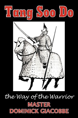 Image for Tang Soo Do the Way of the Warrior