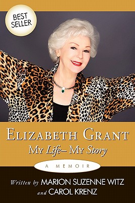Elizabeth Grant My Life- My Story
