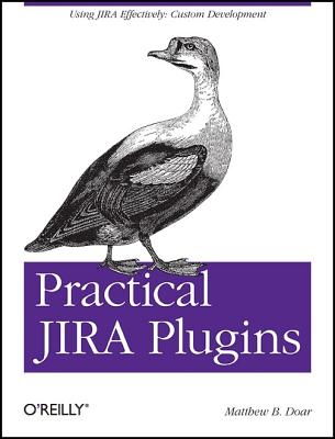Image for Practical JIRA Plugins Practical JIRA Plugins