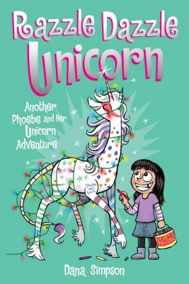 Image for Razzle Dazzle Unicorn: Another Phoebe and Her Unicorn Adventure (Volume 4)