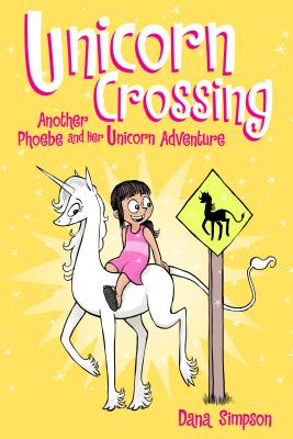 Image for Unicorn Crossing: Another Phoebe and Her Unicorn Adventure (Volume 5)