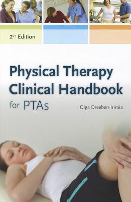 Physical Therapy Clinical Handbook for PTAs