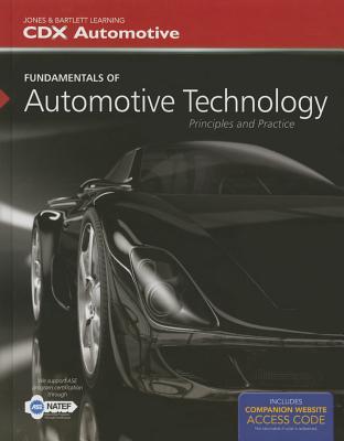 Fundamentals of Automotive Technology Student Workbook: Principles and Practice