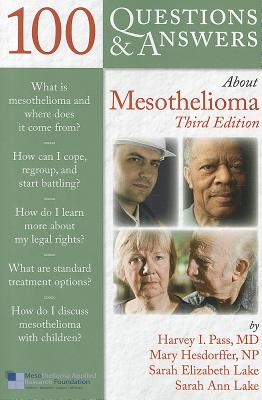 100 Questions & Answers About Mesothelioma