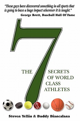 The 7 Secrets of World Class Athletes