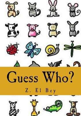 Guess Who: My First Animal Picture Book