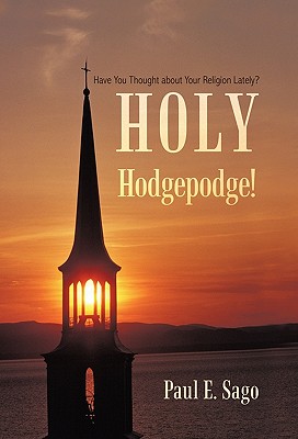 Holy Hodgepodge!: Have You Thought about Your Religion Lately