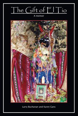 Image for The Gift of El Tio The Gift of El Tio