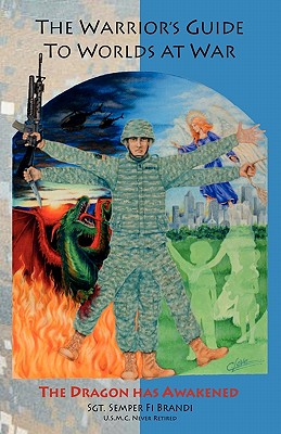 The Warrior's Guide To Worlds at War [Paperback] Brandi, Sgt. Andy