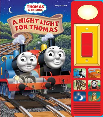 Thomas and Friends: A Night Light for Thomas: Night Light Book (Thomas & Friends: Play-a-Sound)