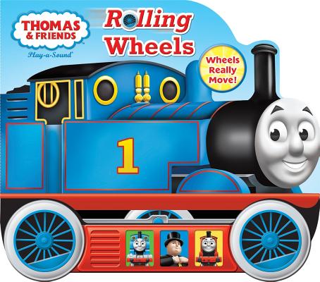 Thomas & Friends - Rolling Wheels Sound Book - PI Kids (Play-A-Sound)