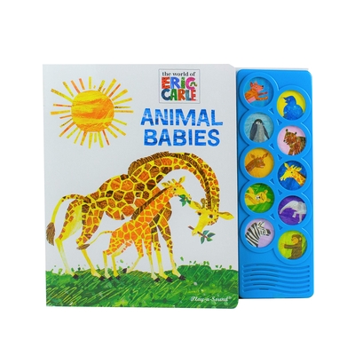 Image for World of Eric Carle, Animal Babies 10-Button Sound Book - PI Kids (Play-A-Sound) World of Eric Carle, Animal Babies 10-Button Sound Book - PI Kids (Play-A-Sound)