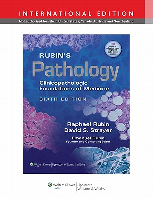 Rubin's Pathology: Clinicopathologic Foundations of Medicine.