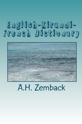 Image for English-Kirundi-French Dictionary: Kirundi-English-French English-Kirundi-French Dictionary: Kirundi-English-French