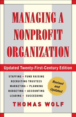 Image for Managing a Nonprofit Organization: Updated Twenty-First-Century Edition