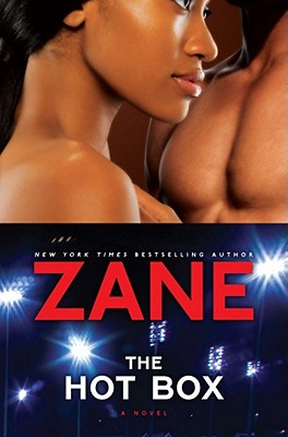 The Zane's Hot Box: A Novel