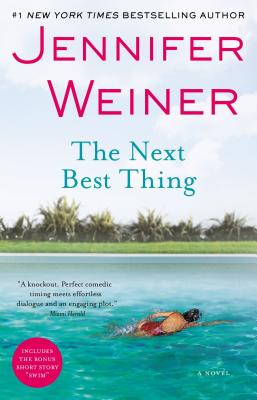 The Next Best Thing: A Novel