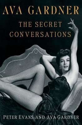 Image for Ava Gardner: The Secret Conversations