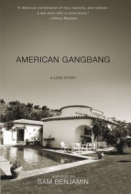 Image for American Gangbang: A Love Story