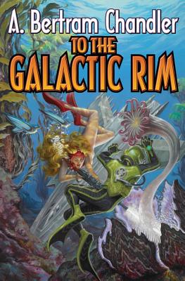 To the Galactic Rim (John Grimes Saga)
