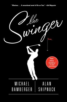 The Swinger: A Novel