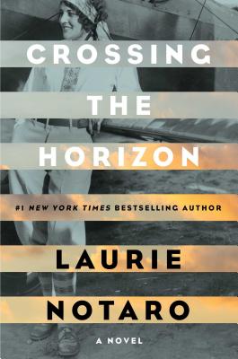 CROSSING THE HORIZON: A NOVEL - SIGNED 1ST PRINTING