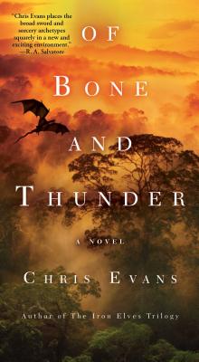 Of Bone and Thunder: A Novel