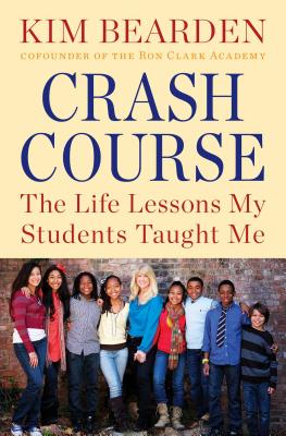 Image for Crash Course: The Life Lessons My Students Taught Me