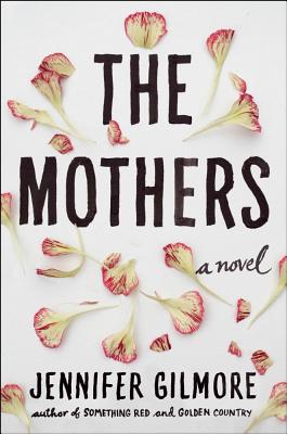 Image for The Mothers: A Novel The Mothers: A Novel