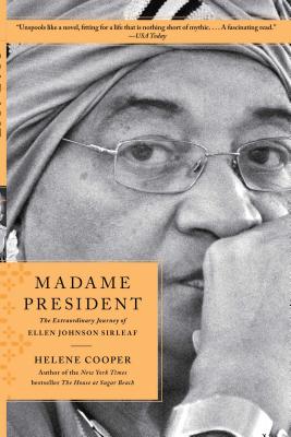 Image for Madame President: The Extraordinary Journey of Ellen Johnson Sirleaf Madame President: The Extraordinary Journey of Ellen Johnson Sirleaf