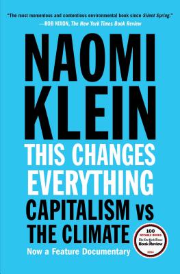 Image for This Changes Everything: Capitalism vs. the Climate
