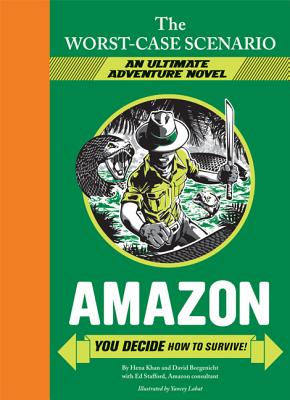 Image for The Worst-Case Scenario: Amazon (An Ultimate Adventure Novel) The Worst-Case Scenario: Amazon (An Ultimate Adventure Novel)
