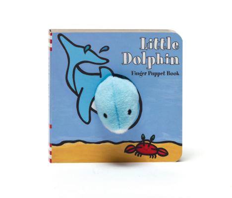 Little Dolphin: Finger Puppet Book (Little Finger Puppet Board Books) Image for Little Dolphin: Finger Puppet Book (Little Finger Puppet Board Books)