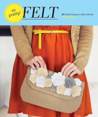Image for SO PRETTY! FELT