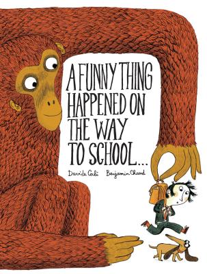 Funny Thing Happened on the Way to School.