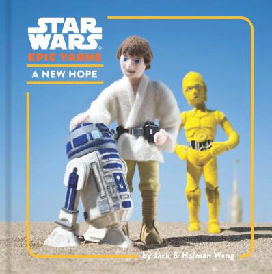 Image for Star Wars Epic Yarns: A New Hope Star Wars Epic Yarns: A New Hope