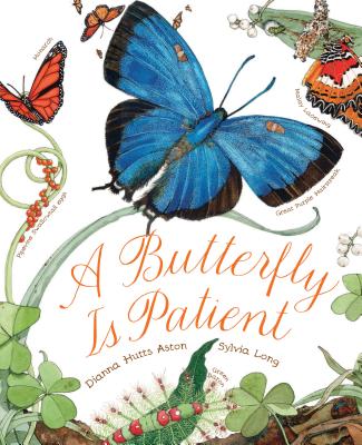 Butterfly Is Patient: (Nature Books for Kids, Children's Books Ages 3-5, Award Winning Children's Books)