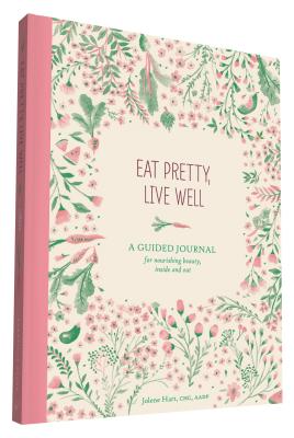 Image for Eat Pretty, Love Well