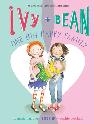 Image for Ivy & Bean #11: One Big Happy Family