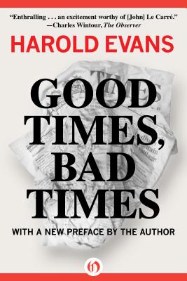 Good Times, Bad Times: The Explosive Inside Story of Rupert Murdoch