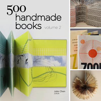 500 Handmade Books Volume 2 (500 Series)